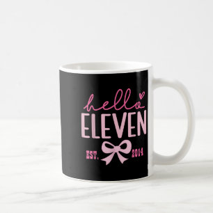 Hello Eleven Est 2014 Pink Coquette Bow 11th Birth Coffee Mug