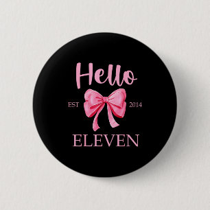 Hello Eleven Est 2014 Pink Coquette Happy 11th Bir 6 Cm Round Badge