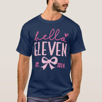 Hello Eleven Est 2014 Pink Coquette Happy 11th Bir T-Shirt