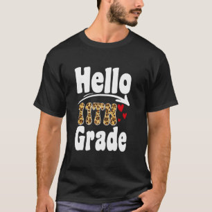 Hello Eleventh Grade Leopard 1st Day School Team 1 T-Shirt