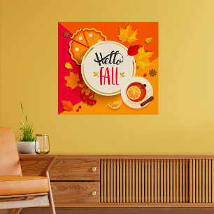 Hello Fall Autumn Leaves and Pumpkin Pie  Poster