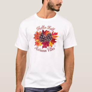 Hello Fall, Autumn Vibes T-Shirt