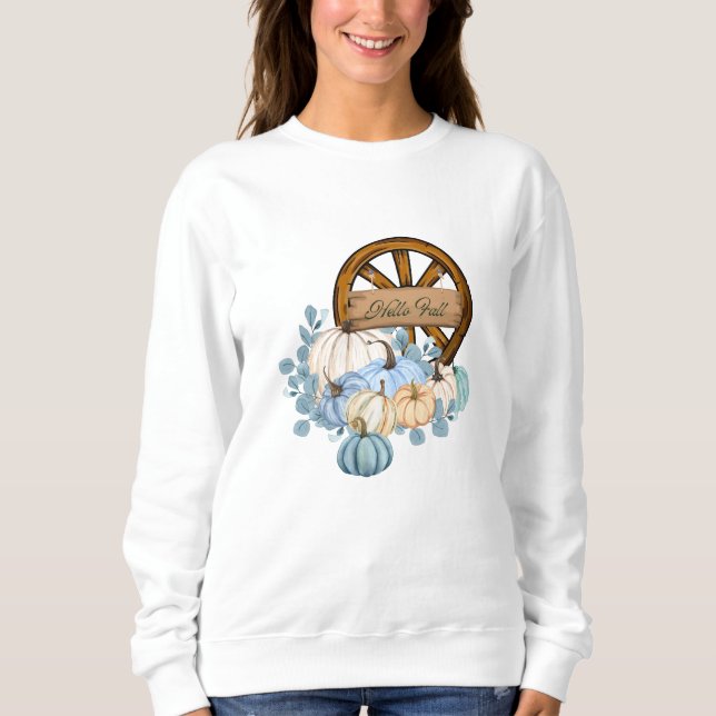Hello Fall Blue Green Pumpkins Wagon Wheel Sweatshirt (Front)
