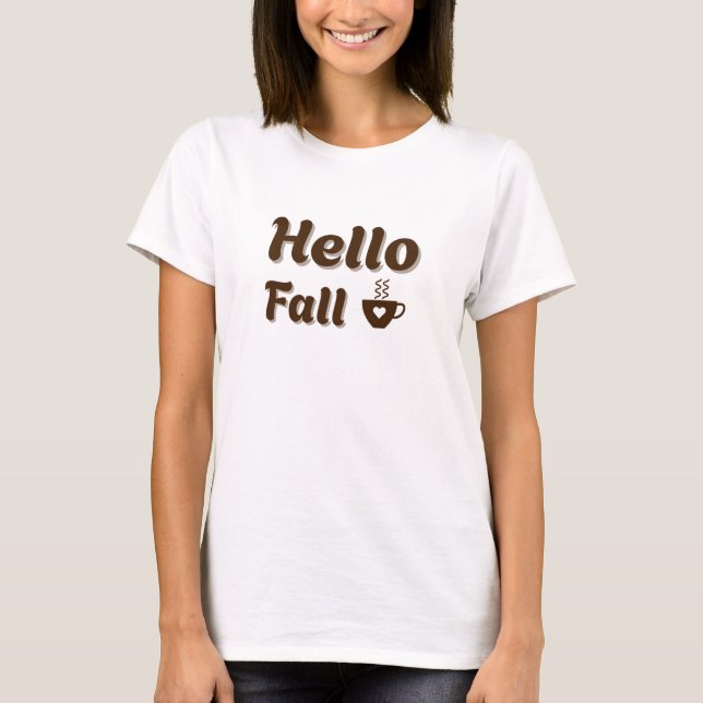 Hello Fall - Cosy Coffee Autumn Design T-Shirt (Front)