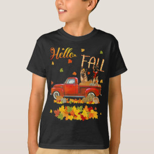 Hello Fall German Shepherd Leaf Autumn Red Truck D T-Shirt