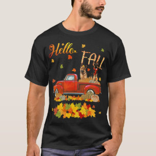 Hello Fall German Shepherd Leaf Autumn Red Truck D T-Shirt