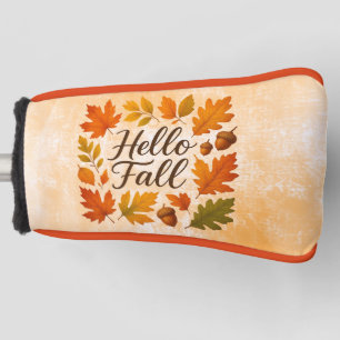 Hello Fall leaves and acorns Golf Head Cover