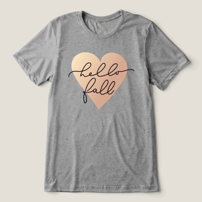 Hello Fall Love Heart Tri-Blend Shirt (Design Front)