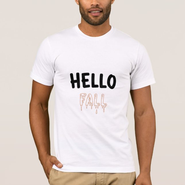 Hello Fall Melting Typography T-Shirt (Front)