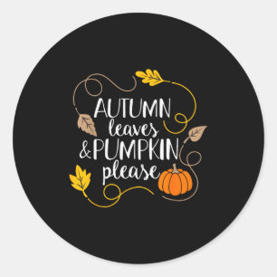 Hello Fall Pumpkin Autumn Leaves Pumpkin Please Fa Classic Round Sticker