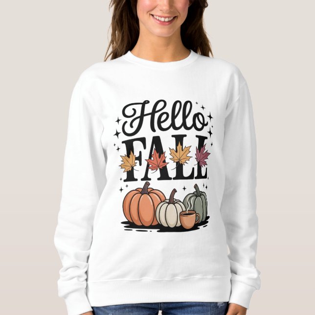 Hello Fall Pumpkin Autumn Sweatshirt (Front)