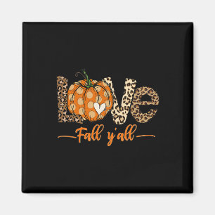 Hello Fall Pumpkin Love Fall Y'All Leopard Peace L Magnet