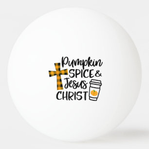 Hello Fall Pumpkin Spice & Jesus Christ Fall Chris Ping Pong Ball