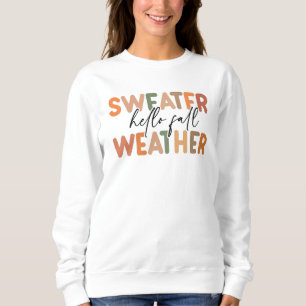 Hello Fall Sweater Weather