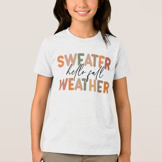 Hello Fall | Sweater Weather (Front)