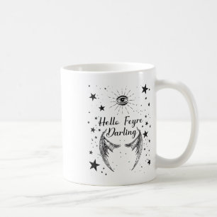 Hello Feyre Darling Acotar Design Sticker Coffee Mug