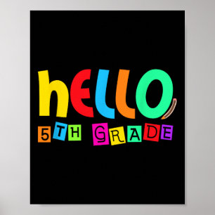 Hello Fifth 5th Grade Back To School For Student B Poster