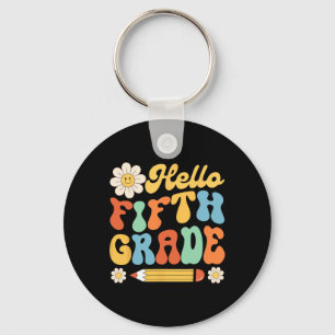 Hello Fifth 5th Grade Byck To School Teachers Kids Key Ring