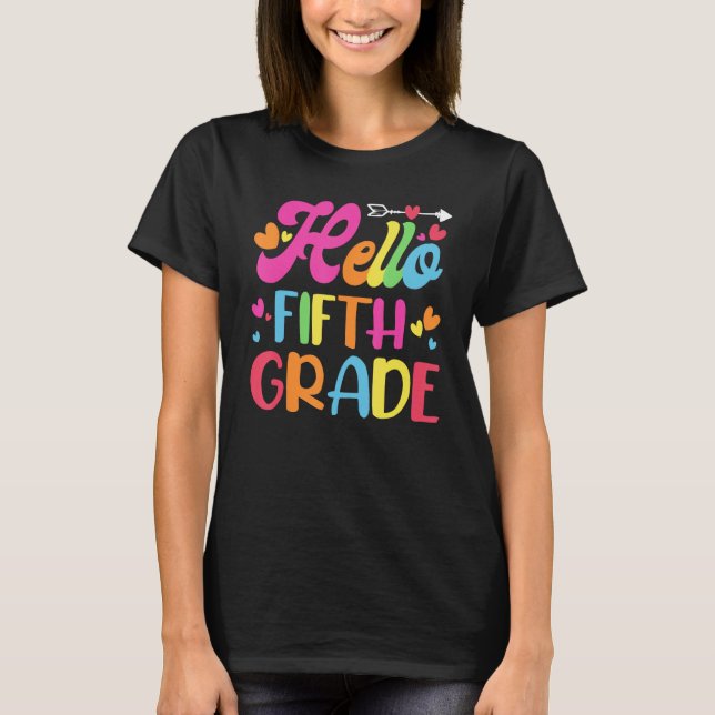 Hello Fifth 5th Grade Cute Back to School 5th Grad T-Shirt (Front)