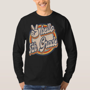 Hello Fifth 5th Grade Teacher Retro First Day Of S T-Shirt