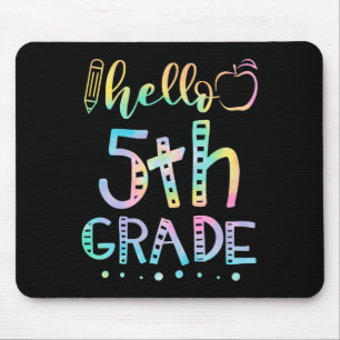 Hello Fifth Grade 5th Grade Back to School Teacher Mouse Mat