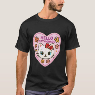 Hello Fifth Grade 5th Grader Girl Kitten Cat Back T-Shirt