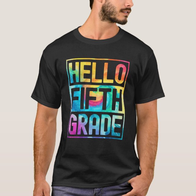 Hello Fifth Grade Back to School 5th Grade Teacher T-Shirt (Front)