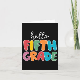 Hello Fifth Grade Back To School For Kids Teachers Card