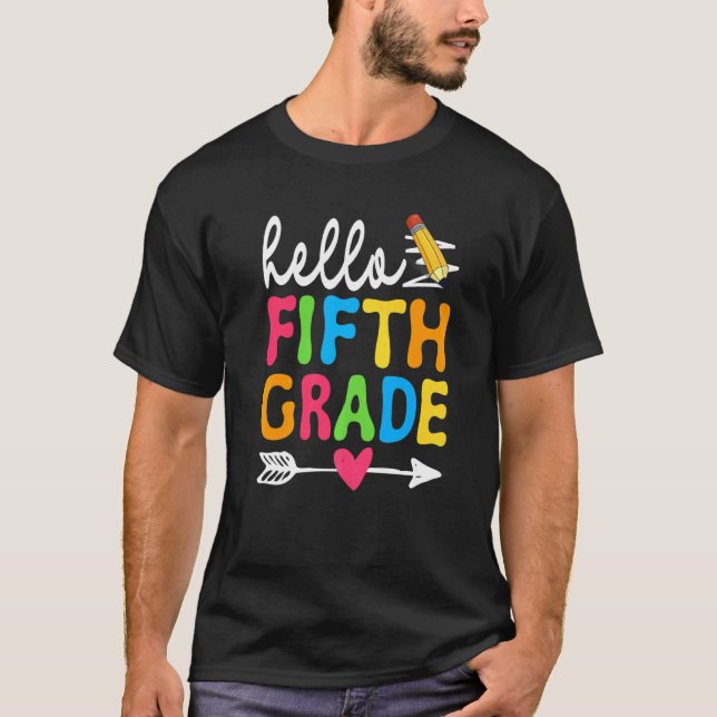 Hello Fifth Grade Back To School Men Women Boy Gir T-Shirt (Front)