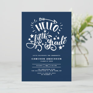 Hello Fifth Grade   Blue Fourth Grade Graduation Invitation