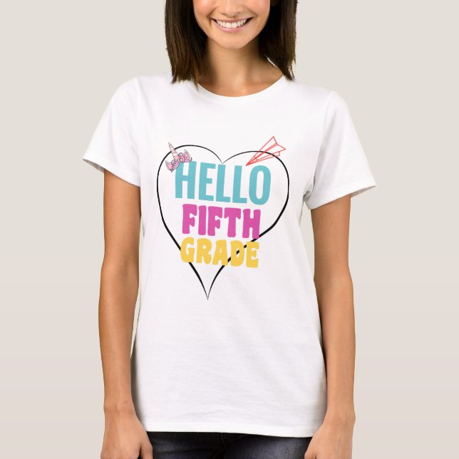 Hello Fifth Grade | Cool design for 5th-grade T-Shirt (Front)