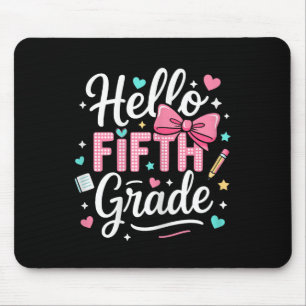 Hello Fifth Grade First Day Of School Coquette Bow Mouse Mat