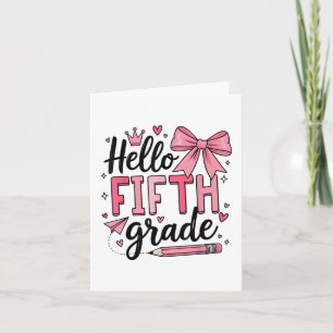 Hello Fifth Grade First Day Of School Coquette Tea Card