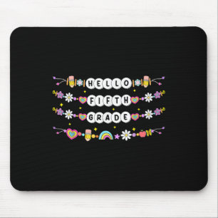 Hello Fifth Grade Friendship Bracelets Back To Sch Mouse Mat