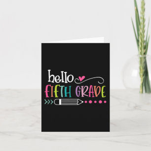 Hello Fifth GRADE  Fun 5th GRADE Back To School  Card