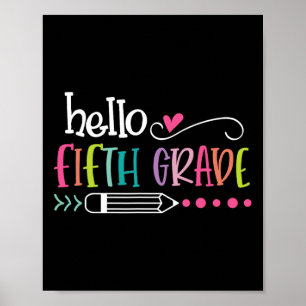 Hello Fifth Grade Fun 5th Grade Byck To School Poster
