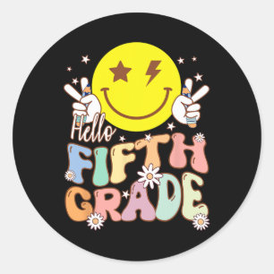 Hello Fifth Grade Hippie Smile Face 5th Grade Back Classic Round Sticker