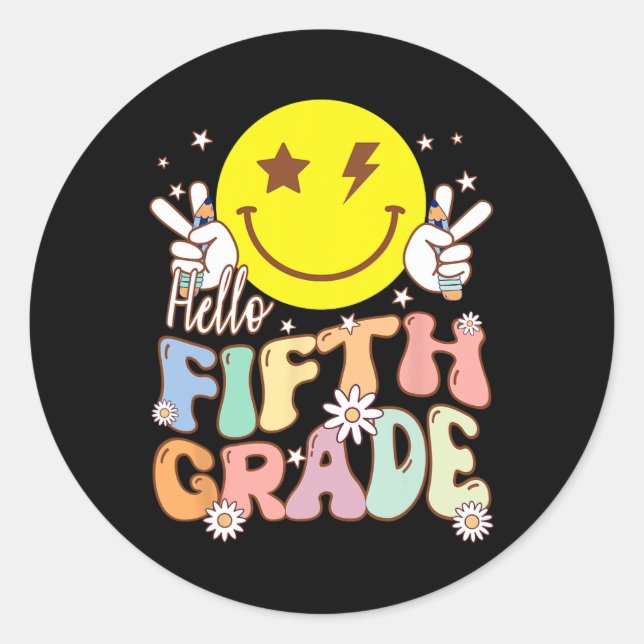 Hello Fifth Grade Hippie Smile Face 5th Grade Back Classic Round Sticker (Front)