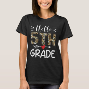 Hello Fifth Grade Leopard 1st Day Of School Team 5 T-Shirt