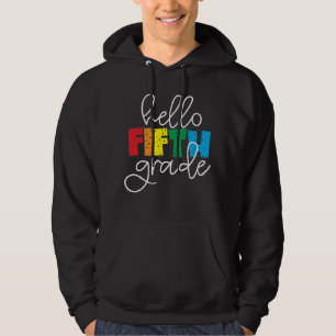 Hello Fifth Grade School Teacher Fifth Grade Hoodie