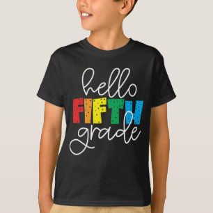 Hello Fifth Grade School Teacher Fifth Grade T-Shi T-Shirt