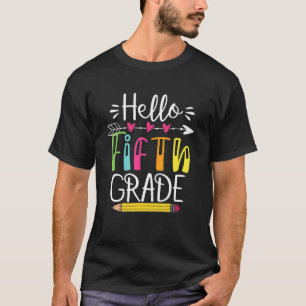 Hello Fifth Grade Team 5th Grade Back To School K T-Shirt