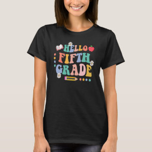 Hello Fifth Grade Team 5th Grade Back To School Te T-Shirt