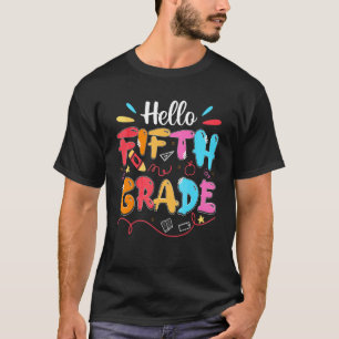 Hello Fifth Grade Team 5th Grade Back To School Te T-Shirt