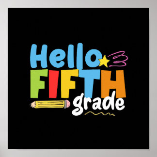 Hello Fifth Grade Team 5th Grade Vibes First Day Poster