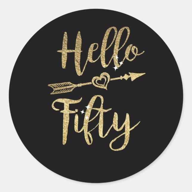 Hello Fifty Birthday 50th Birthday Classic Round Sticker (Front)