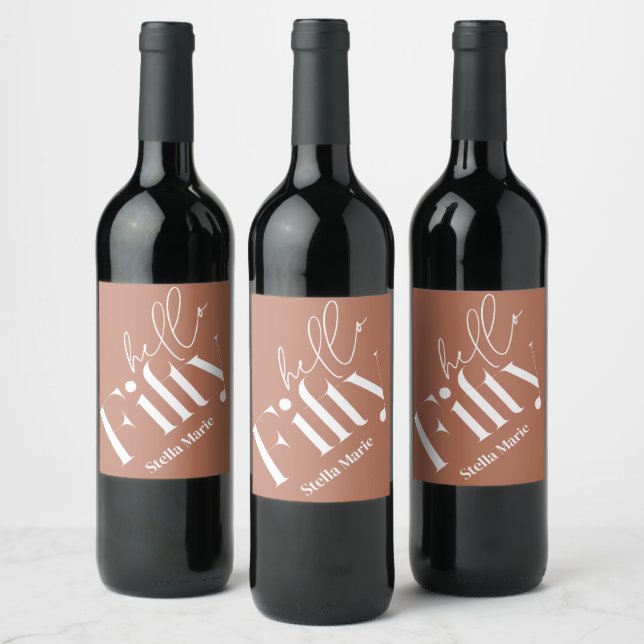 Hello fifty modern simple terracotta 50th birthday wine label (Bottles)