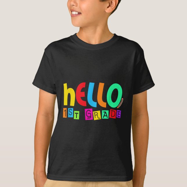 Hello First 1st Grade Back To School For Student B T-Shirt (Front)