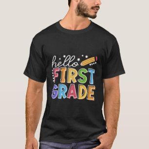 Hello First 1St Grade Teacher Student First Day Of T-Shirt