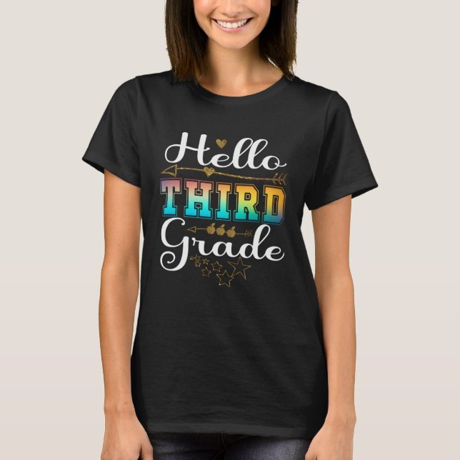 Hello First Day of 3rd Grade Team Hello Third Grad T-Shirt (Front)